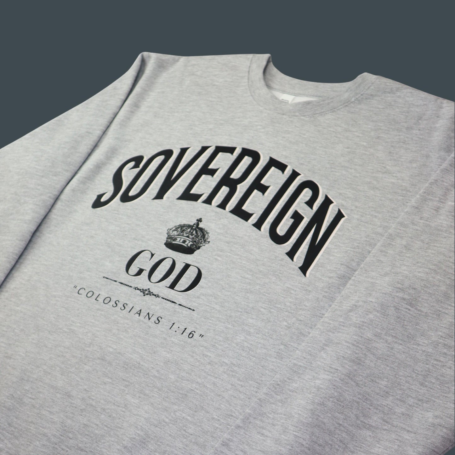 Sovereign God Sweatshirt | Christian Heavyweight Sweatshirt | Faith-Based Gift for Men & Women | Christian Apparel | Colossians 1:16