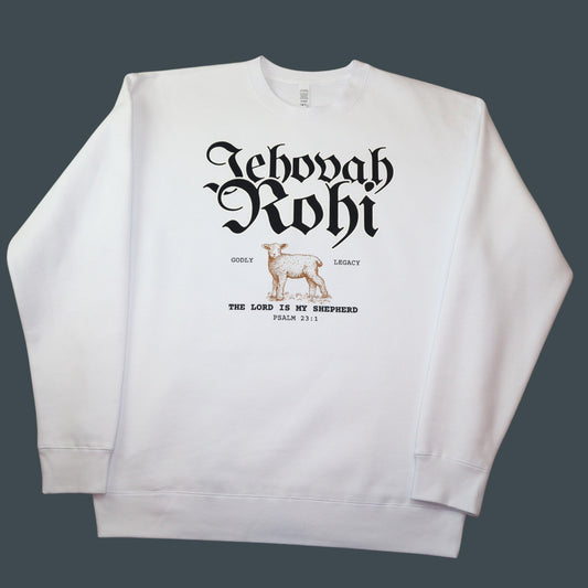 Jehovah Rohi Sweatshirt | Christian Heavyweight Sweatshirt | The Lord Is My Shepherd | Faith-Based Gift | Unisex Christian Apparel