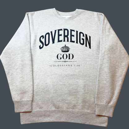 Sovereign God Sweatshirt | Christian Heavyweight Sweatshirt | Faith-Based Gift for Men & Women | Christian Apparel | Colossians 1:16